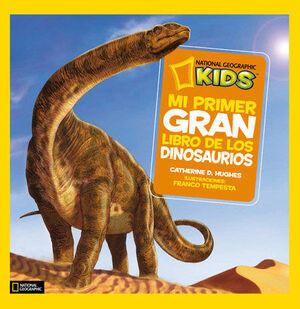 MI PRIMER GRAN LIBRO DE LOS DINOSAURIOS