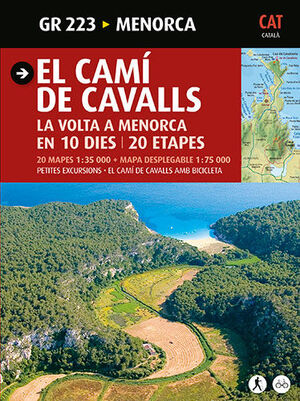 EL CAMÍ DE CAVALLS. LA VOLTA A MENORCA EN 10 DIES/20 ETAPES