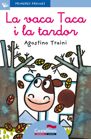LA VACA TACA I LA TARDOR