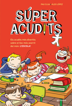 SÚPER ACUDITS: ELS ACUDITS MÉS DIVERTITS