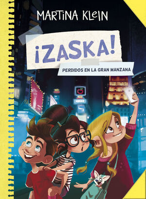 ¡ZASKA! 2. PERDIDOS EN LA GRAN MANZANA