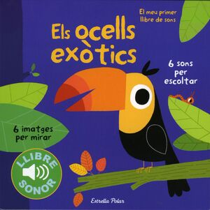 LLIBRE DE SONS. ELS OCELLS EXÒTICS