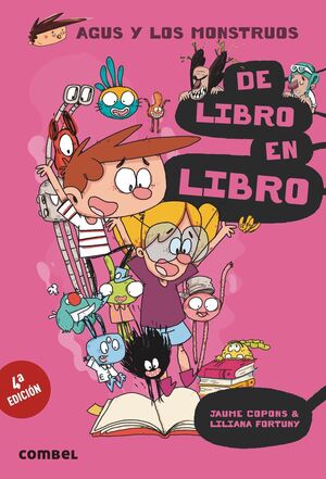 AGUS Y LOS MONSTRUOS 6. DE LIBRO EN LIBRO