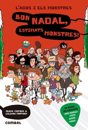 L'AGUS I ELS MONSTRES 9. BON NADAL, ESTIMATS MONSTRES!