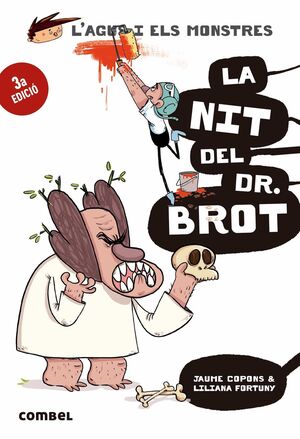 L'AGUS I ELS MONSTRES 10. LA NIT DEL DR. BROT