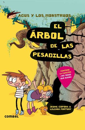 AGUS Y LOS MONSTRUOS 11. EL ÁRBOL DE LAS PESADILLAS