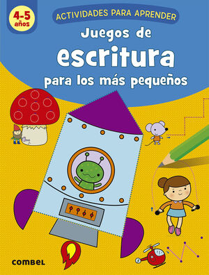 JUEGOS DE ESCRITURA PARA LOS MÁS PEQUEÑOS (4-5 AÑOS)