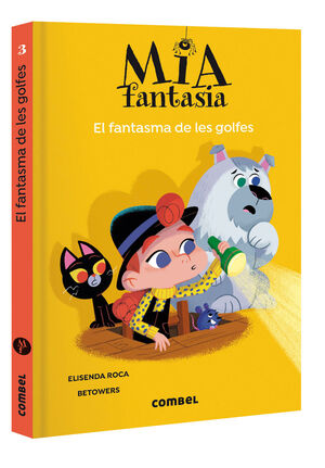 MIA FANTASIA 3. EL FANTASMA DE LES GOLFES