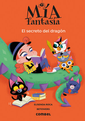 MIA FANTASIA 5. EL SECRETO DEL DRAGÓN