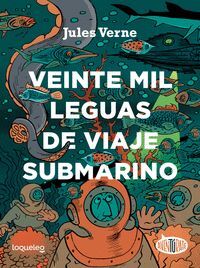 VEINTE MIL LEGUAS DE VIAJE SUBMARINO. AVENTÚRATE