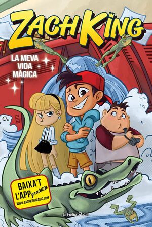 ZACH KING 1. LA MEVA VIDA MÀGICA