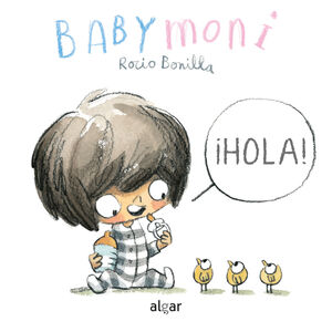 BABY MONI. ¡HOLA!