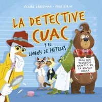 LA DETECTIVE CUAC Y EL LADRÓN DE PASTELES