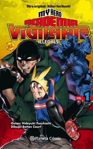 MY HERO ACADEMIA. VIGILANTE ILLEGALS 1