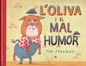 L'OLIVA I EL MAL HUMOR