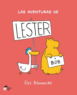 LAS AVENTURAS DE LESTER Y BOB