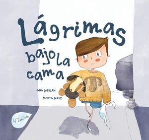 LÁGRIMAS BAJO LA CAMA