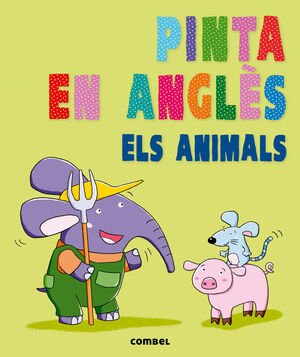 PINTA EN ANGLÈS. ELS ANIMALS