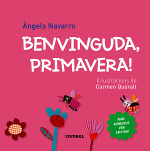 BENVINGUDA, PRIMAVERA!