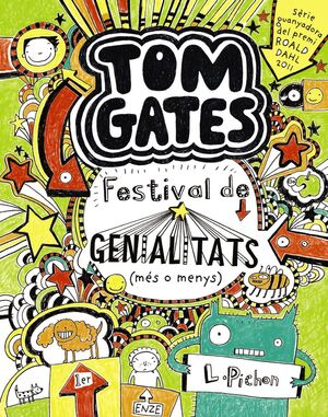 TOM GATES 3. FESTIVAL DE GENIALITATS (MÉS O MENYS)