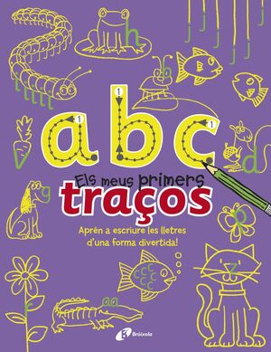 A B C - ELS MEUS PRIMERS TRAÇOS