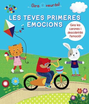 GIRA I VEURÀS! LES TEVES PRIMERES EMOCIONS