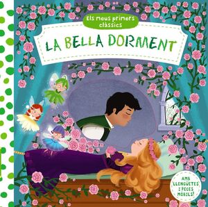 ELS MEUS PRIMERS CLÀSSICS. LA BELLA DORMENT