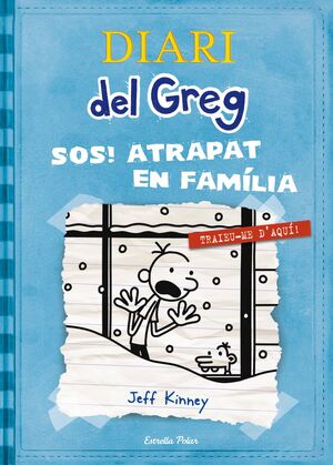 DIARI DEL GREG 6. SOS ATRAPAT EN FAMILIA