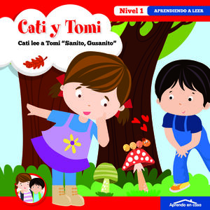 CATI Y TOMI - SANITO GUSANITO