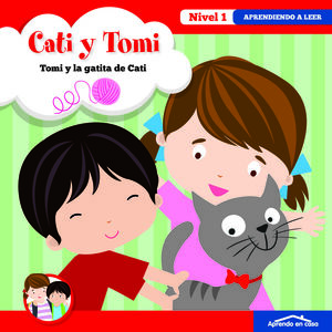CATI Y TOMI - TOMI Y LA GATITA DE CATI
