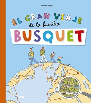 EL GRAN VIAJE DE LA FAMILIA BUSQUET