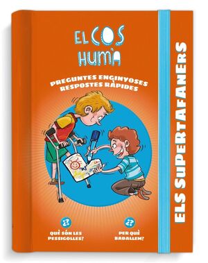 ELS SUPERTAFANERS. EL COS HUMÀ