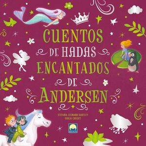 CUENTOS DE HADAS ENCANTADOS DE ANDERSEN