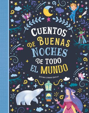 CUENTOS DE BUENAS NOCHES DE TODO EL MUNDO