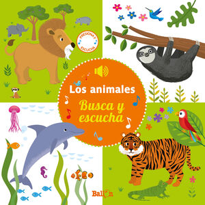 LOS ANIMALES. BUSCA Y ESCUCHA