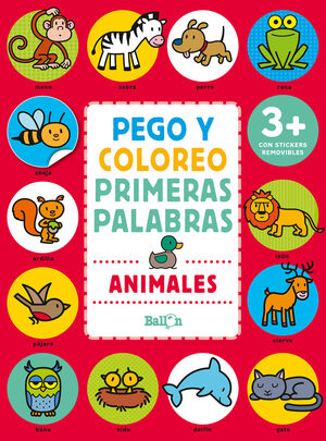 ANIMALES - PEGO Y COLOREO PRIMERAS PALABRAS