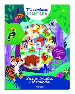 AVENTURA IMANTADA. ANIMALES DEL MUNDO