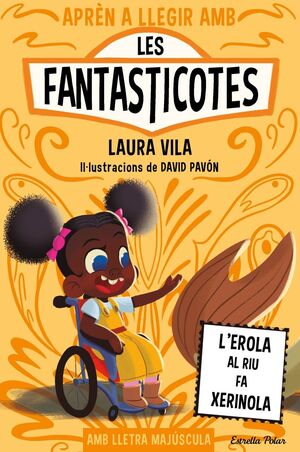 LES FANTASTICOTES 12. L'EROLA AL RIU FA XERINOLA